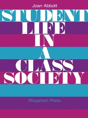 cover image of Student Life in a Class Society